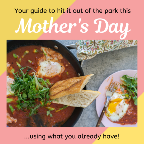 Mother's Day - Treat mom with this Use It Up Sunday Brunch