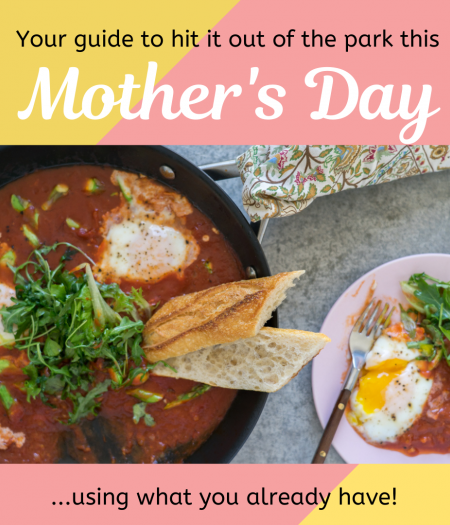 Mother's Day - Treat mom with this Use It Up Sunday Brunch